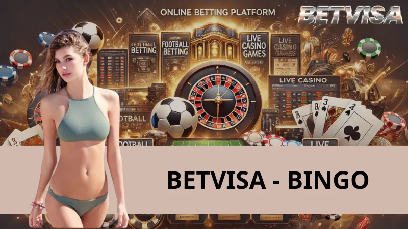 Bingo Tại Betvisa - Săn Thưởng Dễ Dàng Trong Tầm Tay